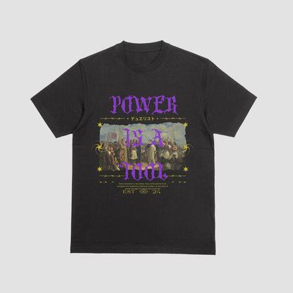 Power is a tool Shirt